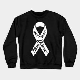 'You Are Not Alone' Cancer Awareness Shirt Crewneck Sweatshirt